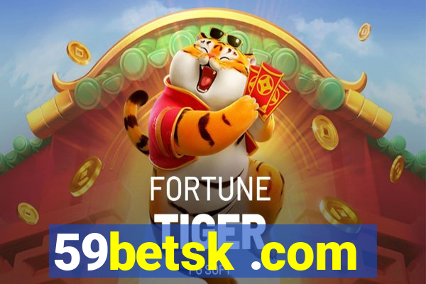 59betsk .com